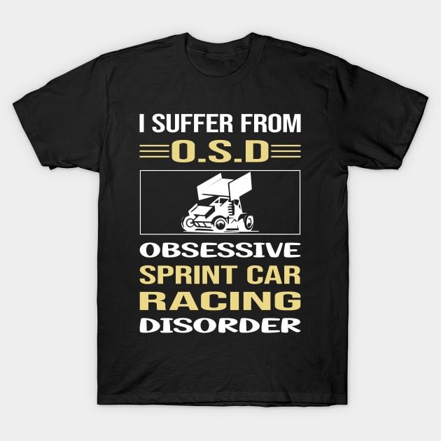 Funny Obsessive Sprint Car Cars Racing T-Shirt by relativeshrimp